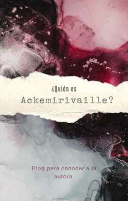 ¿quién es Ackemirivaille?