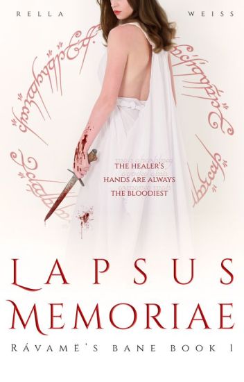 Lapsus Memoriae [rávamë's Bane: Book 1]