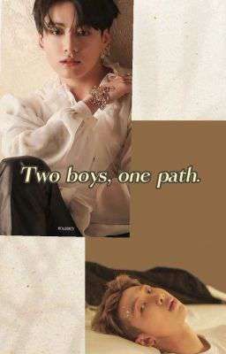 two Boys, one Path.