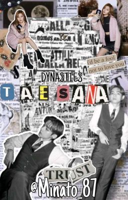 Taesana || Dynasties ⬛〽️