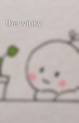 the Winky