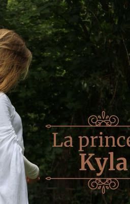 la Princesa Kyla