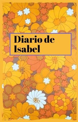 Diario de Isabel