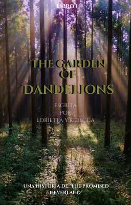 the Garden of Dandelions | tpn