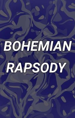 Bohemian Rapsody