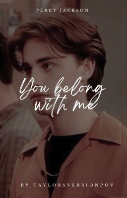 you Belong With Me,percy Jackson