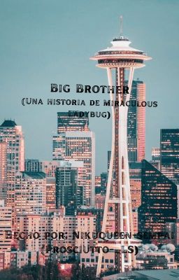 big Brother (una Historia de Miracu...