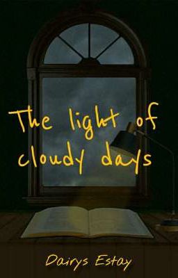 The Light Of Cloudy Days | Novela Cristiana †