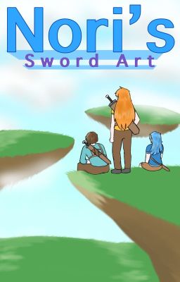 Nori's Sword Art