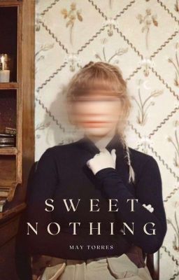 Sweet Nothing -- Ts