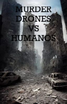 Murder Drones Vs Humanos