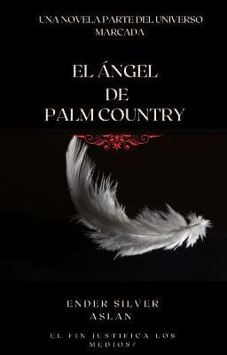 el Ángel de Palm Country ( una Hist...