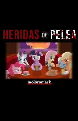 Heridas de Pelea [fighting Scars] •...