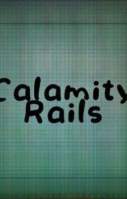 Calamity Rails