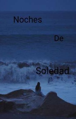 Noches De Soledad