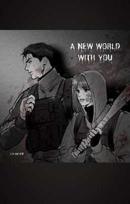 A New World Whit You
