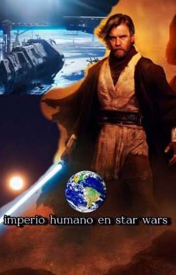 Dominio Celestial De La Humanidad: Star Wars