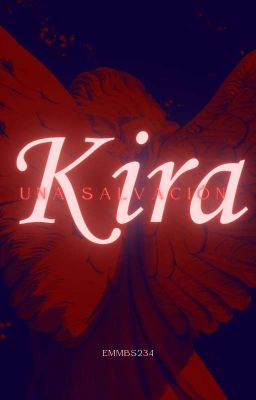 Kira: Una Salvación