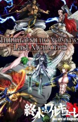 Shuumatsu no Valkyrie: Last Memories