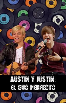Saga Chicos Famosos. Libro 01 - Austin Y Justin: El Dúo Perfecto