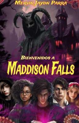 Bienvenidos a Maddison Falls