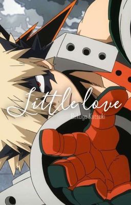Little Love ─bakugo Katsuki