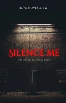 Silence me