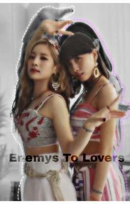 Enemys to Lovers ||¿dahmo?
