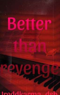 Better Than Revenge