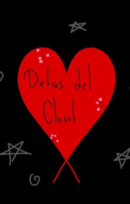Detras del Closet.. (gay, 18+)