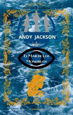 Andy Jackson Y El Mar De Los Monstruos