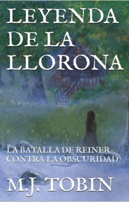 Leyenda De La Llorona: La Batalla De Reiner Contra La Obscuridad