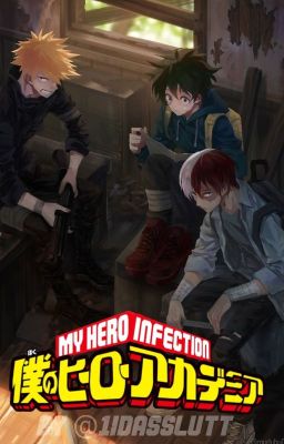 My Hero Infection -una Serie De Infección.-