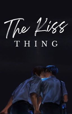 The Kiss Thing