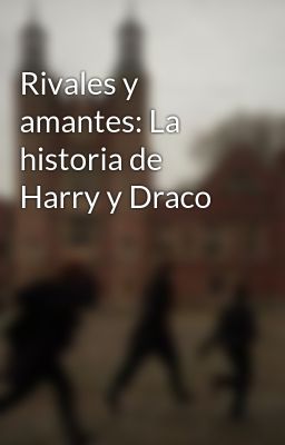 Rivales y Amantes: la Historia de H...
