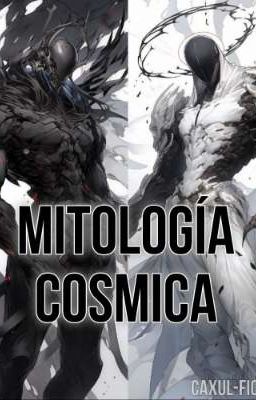 Mitología Cosmica (caxul-fics)