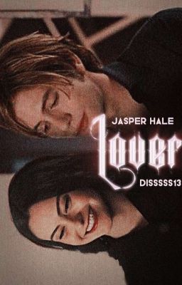 ━━━lover: ❝ Jasper Hale ❞ 【 Pausada...