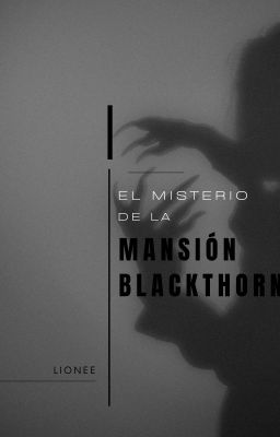 | El Misterio De La MansiÓn Blackthorn |