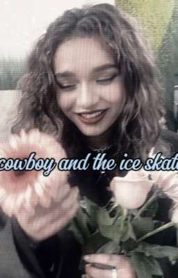 the Cowboy and the ice Skater
