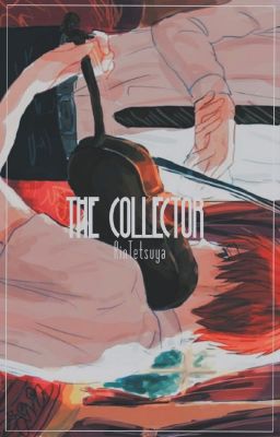 the Collector; Midoaka
