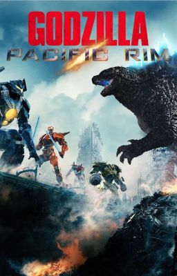 Godzilla x Pacific rim
