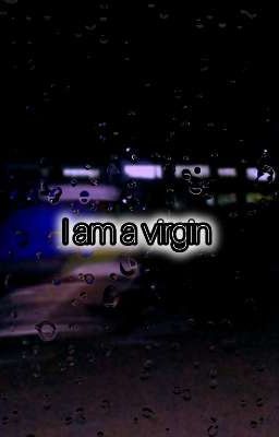 i am a Virgin ( soy Virgen)