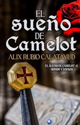 el Sueño de Camelot#1honor y Espada
