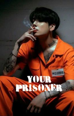 Your Prisoner |kooknam|