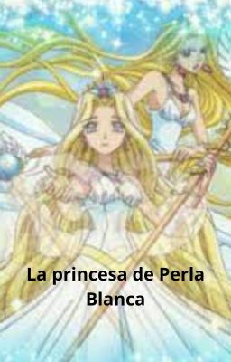 la Princesa de Perla Blanca (pichi...