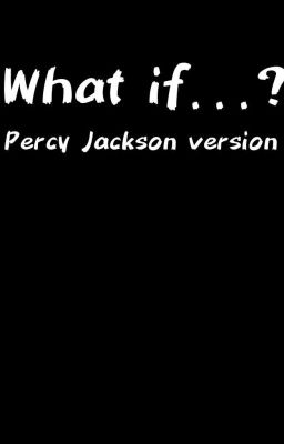Percy Jackson ¿que Pasaría?