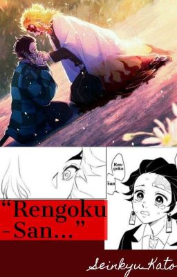 "rengoku-san..." - one Shot / Kimet...