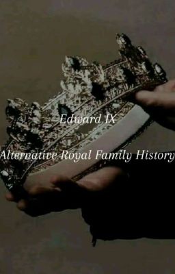 Edward ix - Alternative Royal Famil...