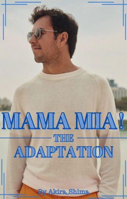 Mamma Mia! |the Adaptation|