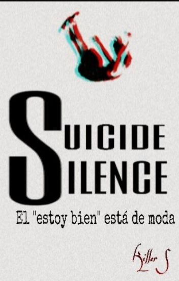 Suicide Silence.